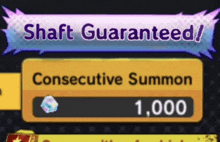 a shaft guaranteed / consecutive summon button in a video game