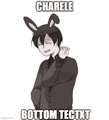 a drawing of a boy with bunny ears and the words charole bottom tectxt on the bottom