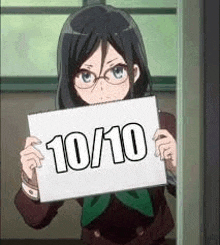 a girl in glasses is holding a sign that says `` 10/10 '' .