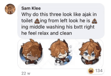 a text message from sam klee explaining why do this three look like ajak in toilet