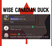 a poster that says wise canadian duck on top of it