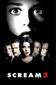 a movie poster for scream 3 with a woman 's face in the center