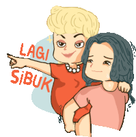 a cartoon drawing of a woman carrying another woman on her shoulders with the words lagi sibuk written above them