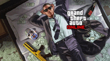 an advertisement for grand theft auto online shows a man laying on a bed surrounded by money and guns