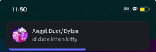 a phone screen shows a message from angel dust / dylan id date litten kitty