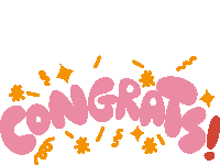 the word congrats is written in pink and orange letters