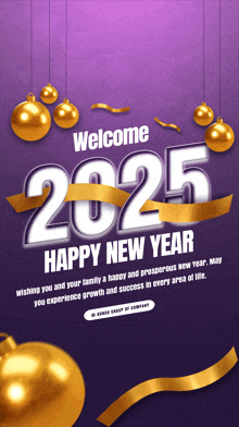 a purple background with gold balls and ribbons and the words welcome 2025 happy new year