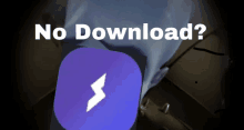 a purple circle with a lightning bolt on it and the words " no download " above it