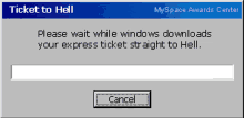 a screen that says ticket to hell and says to wait while windows downloads your express ticket straight to hell