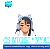 a picture of a girl with headphones and the words cs miggi nyai