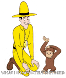 a man in a yellow hat is kneeling next to a monkey with the words what i immediately pictured below