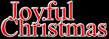 the word joyful christmas is written in red and white on a black background