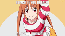 a girl in a striped shirt with the words repost if you breathe or if you like women