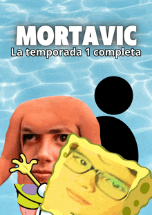 a poster for mortavic la temporada 1 completa shows spongebob squarepants