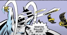 a comic book scene with a speech bubble that says random bullshit go