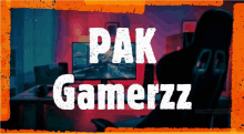 a poster for pak gamerzz shows a person sitting in front of a computer