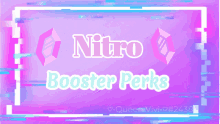 a purple background with the words nitro booster perks written on it