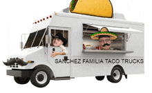 a sanchez familia taco truck with a taco on top of it