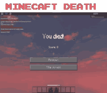 a screenshot of a game called minecraft death shows that the player has died