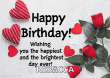 a happy birthday card for rebecca with roses and hearts