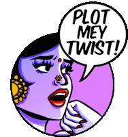 a cartoon drawing of a woman with a speech bubble that says plot mey twist