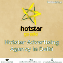 an ad for hotstar advertising agency in delhi with a phone number