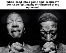 a black and white photo of a man praying with the caption when i load into a game