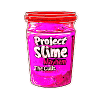 a pink jar of project slime mayhem the cult