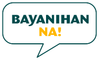 a speech bubble that says bayanihan na in yellow