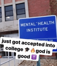 a blue sign that says mental health institute