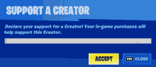 a screen that says support a creator with a yellow accept button