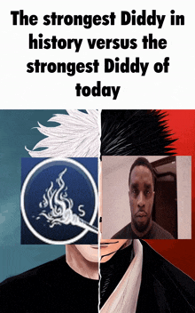 a poster that says the strongest diddy in history versus the strongest diddy today