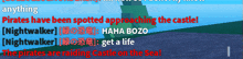 a screenshot of a video game with the words pirates have been spotted approaching the castle