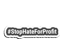 a sticker that says #stophateforprofit on a white background