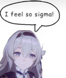 a cartoon girl with a speech bubble that says i feel so sigma