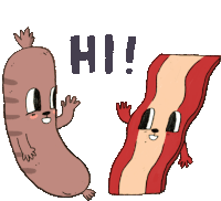 a cartoon of a sausage and bacon say hi