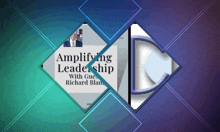 a poster that says " amplifying leadership with guest richard blanc "