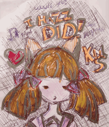 a drawing of a girl with the words " i hate did "