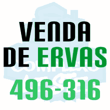 a green and black sign that says venda de ervas496-316