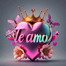 a heart with a crown and the words te amo