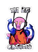 a sticker with a pink alien wearing headphones and the words the rot consumes