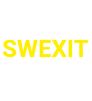 a yellow sign that says swexit on it