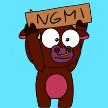 a cartoon cow is holding a sign that says ngmi