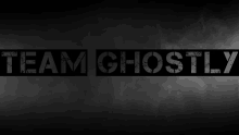 a black and white sign that says team ghostly on it