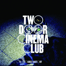 a poster for the two door cinema club