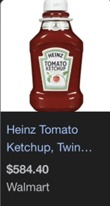 a bottle of heinz tomato ketchup is shown on a walmart ad