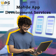 an advertisement for mobile app development services shows a man holding a laptop