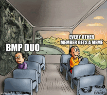 a cartoon of two people on a bus with the caption " every other member gets a meme "