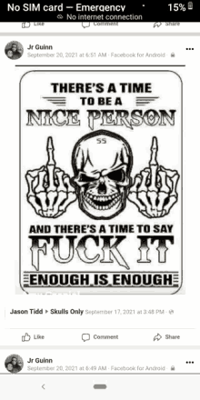 a picture of a skull with the words " there 's a time to be a nice person " on it