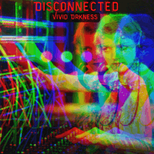 an album cover for disconnected vivid darkness shows a woman playing a keyboard